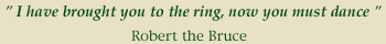Robert the Bruce